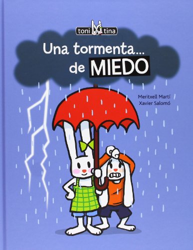 Toni y Tina 1. Una tormenta-- de miedo