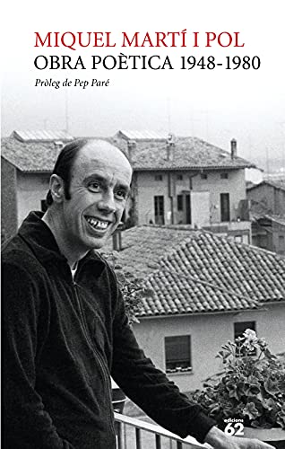Obra poètica (volum 1): (1948-1980). Pròleg de Pep Paré (Poesia) von Edicions 62