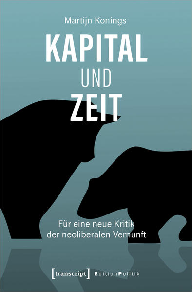 Kapital und Zeit von Transcript Verlag