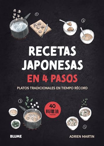 Recetas japonesas en 4 pasos: Platos tradicionales en tiempo récord von BLUME (Naturart)