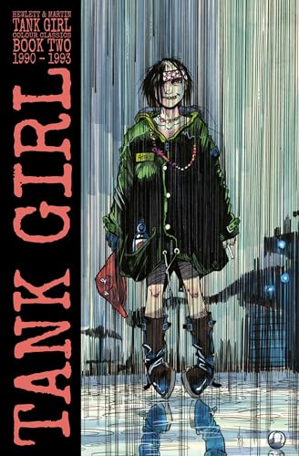Tank Girl Color Classics 2 1990-1993
