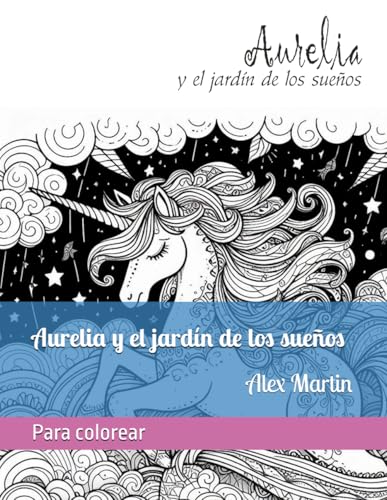 Aurelia y el jardín de los sueños von Independently published