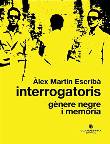 Interrogatoris: Genere negre i memoria (Editorial Clandestina)