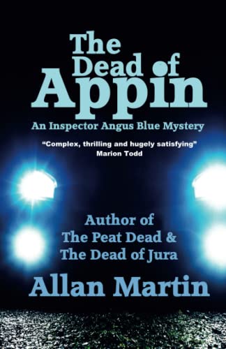 The Dead of Appin (Inspector Angus Blue, Band 3)