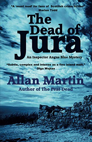 The Dead of Jura (Inspector Angus Blue, Band 2) von Thunderpoint Publishing Limited