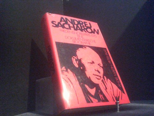 Andrej Sacharow. Friedensnobelpreis 1975. Eine dokumentarische Biographie
