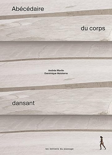 Abécédaire du corps dansant von DU PASSAGE
