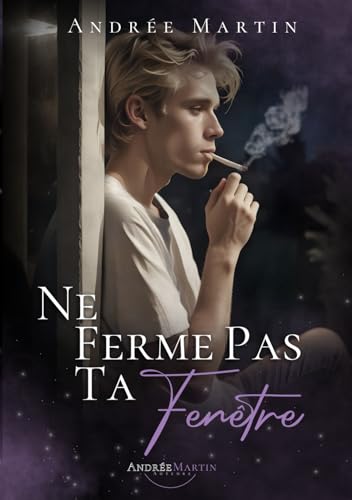 Ne ferme pas ta fenêtre