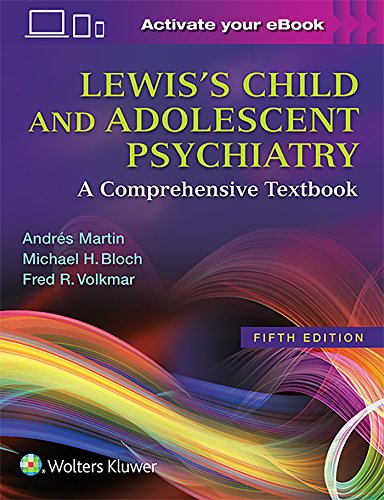 Lewis's Child and Adolescent Psychiatry: A Comprehensive Textbook von Lippincott Williams & Wilkins