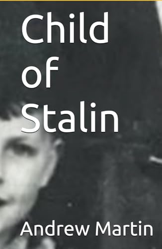 Child of Stalin von Independently published