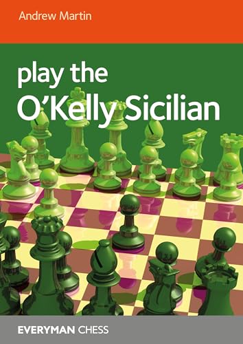 Play the O'Kelly Sicilian (Everyman Chess)