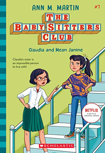Claudia and Mean Janine: Volume 7 (The Baby-Sitters Club, 7, Band 7)