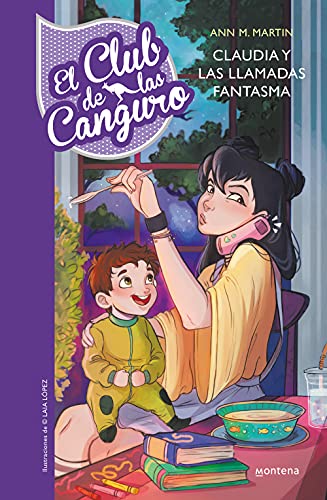 El Club de las Canguro 2. Claudia y las llamadas fantasma (Jóvenes lectores, Band 2) von MONTENA