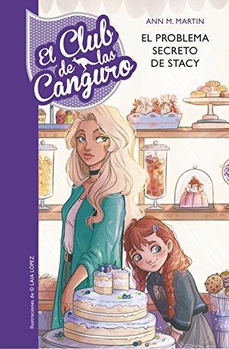 El Club de las Canguro 3. El problema secreto de Stacey (Jóvenes lectores, Band 3) von Montena