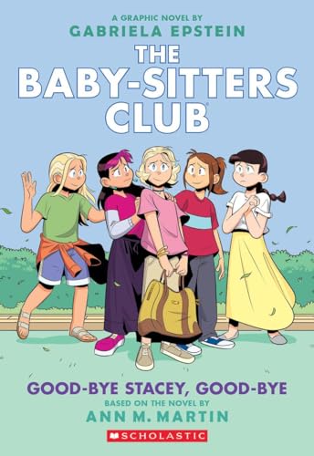 Good-bye Stacey, Good-bye (The Baby-Sitters Club, Band 11) von GRAPHIX