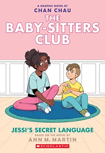 Jessi's Secret Language (The Baby-sitters Club Graphic Novel #12): A Graphix Book (Adapted edition) (Baby-sitters Club Graphix, 12)