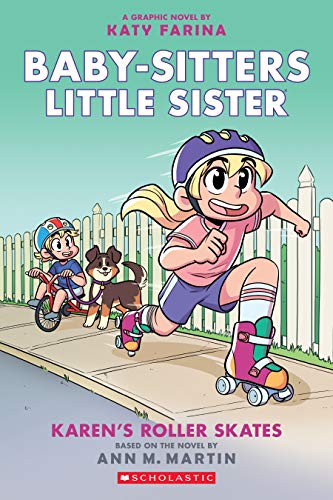 Karen's Roller Skates (Baby-Sitters Little Sister Graphic Novel #2): A Graphix Book, Volume 2