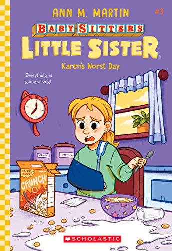Karen's Worst Day: Volume 3 (Baby-Sitters Little Sister, 3)