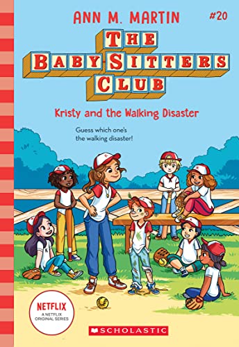 Kristy and the Walking Disaster (The Baby-Sitters Club, 20) von Scholastic Inc.