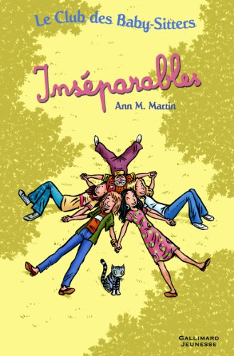 Le Club des Baby-Sitters - Inséparables von Gallimard Jeunesse