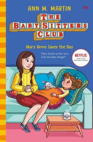 Mary Anne Saves the Day (The Babysitters Club 2020, Band 4)