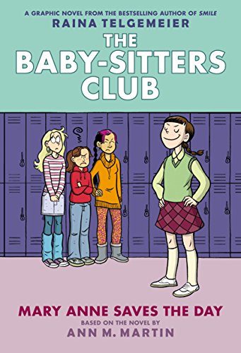 The Baby-Sitters Club 3: Mary Anne Saves the Day von GRAPHIX