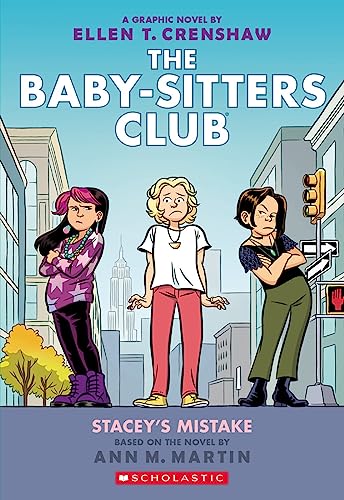 Stacey's Mistake: A Graphic Novel (The Baby Sitters Club, Band 14) von Scholastic