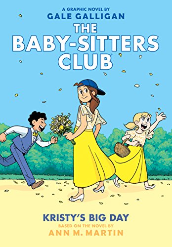 The Baby-Sitters Club 6: Kristy's Big Day