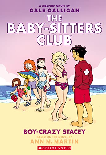 The Baby-Sitters Club 7: Boy-Crazy Stacey (The Baby-Sitters Club Graphix, Band 7) von GRAPHIX