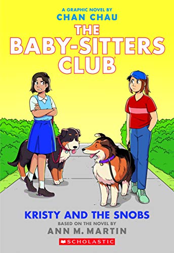 The Baby-sitters Club: Kristy and the Snobs: A Graphic Novel