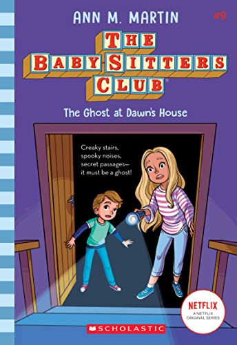 The Ghost at Dawn's House: Volume 9 (The Baby-sitters Club, 9, Band 9)