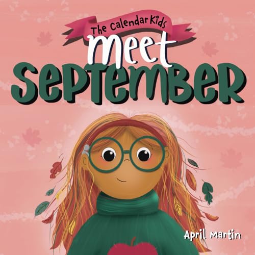 Meet September (The Calendar Kids®, Band 9)