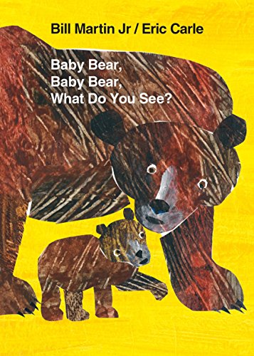 Baby Bear, Baby Bear, What Do You See? (Brown Bear and Friends)