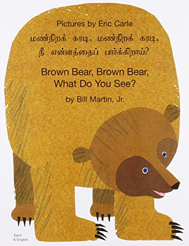 Brown Bear, Brown Bear, What Do You See? In Tamil and English