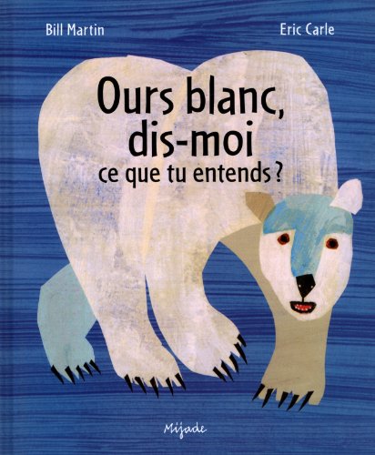 OURS BLANC DIS MOI