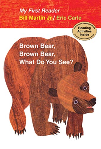 Brown Bear, Brown Bear- Waht Do You See? (My First Reader)