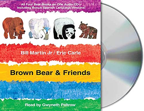 Brown Bear & Friends: All Four Brown Bear Books on One Audio CD; Includes Bonus Spanish Language Versions (Brown Bear and Friends)
