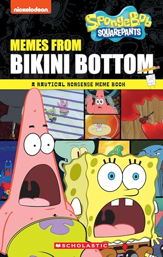 Memes from Bikini Bottom: A Nautical Nonsense Meme Book (Spongebob Squarepants) von Scholastic Inc.