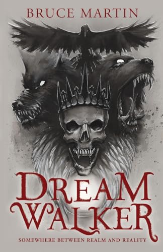 Dream Walker: Somewhere Between Realm and Reality von Cranthorpe Millner Publishers