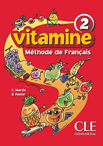 Vitamine 2 Podrecznik: Szkoła podstawowa Vitamine 2 Podrecznik: Szkoła podstawowa von CLE INTERNAT