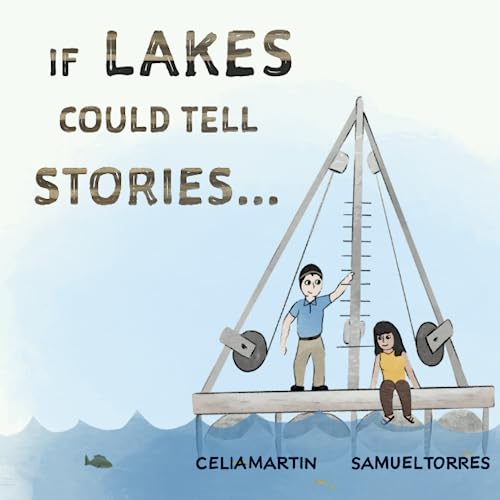 If lakes could tell stories... von Independently published