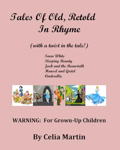 Tales of Old Retold: with a twist in the tale - for grown-up children von Independently published