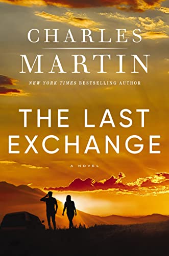 The Last Exchange: A Novel The Last Exchange: A Novel von Thomas Nelson