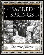 Sacred Springs - Holy Wells in Great Britain von Wooden Books