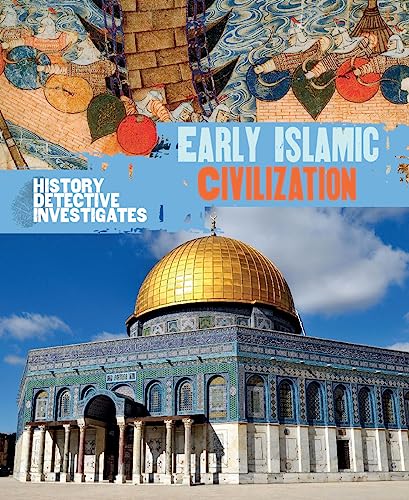 Early Islamic Civilization Early Islamic Civilization von Hachette Kids Hodder Wayland