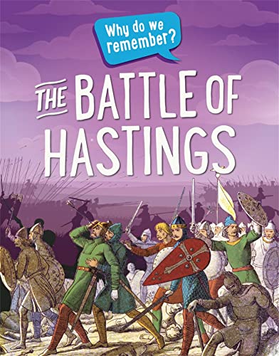 The Battle of Hastings (Why do we remember?) von Franklin Watts