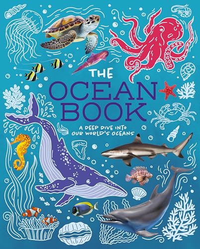 The Ocean Book: A Deep Dive into Our World's Oceans (Children's Discovery Library) von Arcturus