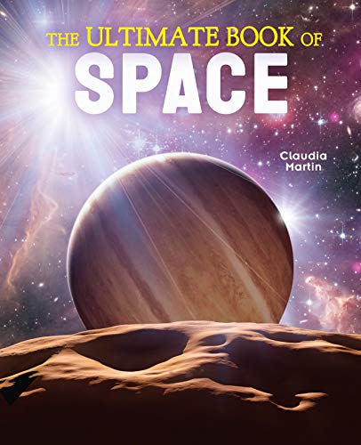The Ultimate Book of Space The Ultimate Book of Space