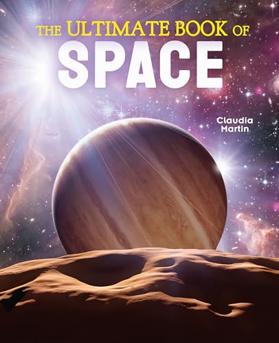 The Ultimate Book of Space The Ultimate Book of Space von Arcturus Publishing