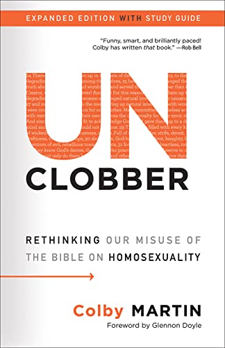 UnClobber, Expanded Edition with Study Guide: Rethinking Our Misuse of the Bible on Homosexuality von Westminster John Knox Press